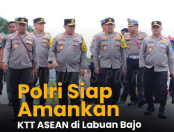 Polri Siap Amankan KTT ASEAN di Labuan Bajo