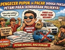 Pengecer Pupuk Subsidi di Kecamatan Pacar Diduga Wajibkan Petani Gunakan Kendaraan Miliknya dan Patok Tarif Angkut Tinggi