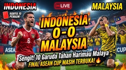 Indonesia vs Malaysia Hari Ini: 10 Pemain Tahan Harimau Malaya 0-0, Final ASEAN Cup Masih Terbuka