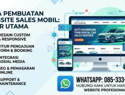 Jasa Pembuatan Website Sales Mobil: Harga & Fitur